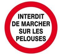 Panneau rigide INTERDIT DE MARCHER SUR LES PELOUSES D.80mm TALIAPLAST - 624257