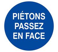 Panneau rigide PIETONS PASSEZ EN FACE Ø180MM TALIAPLAST - 627541