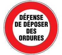 Panneau rond - 30 cm, Défense de déposer des ordures