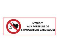 Panneau signalétique interdiction - Interdit stimulateur cardiaque 297 x 105 mm Vinyle Souple Autocollant
