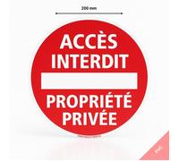 Panneau signalisation accès interdit propriété privée - PVC - Diamètre 200 mm