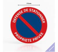 Panneau signalisation défense de stationner propriété privée - Diamètre 170 mm - Aluminium