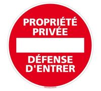 Panneau signalisation propriété privée défense d'entrer - PVC - Diamètre 200 mm
