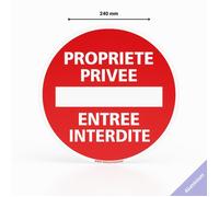 Panneau signalisation propriété privée entrée interdite - Aluminium - Diamètre 240 mm