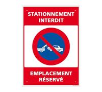 Panneau Stationnement Interdit, Emplacement Réservé Pvc 1 Mm - 300 X 420 Mm Signalisation Rectangulaire Prépercée Avec Kit De Fixation Fabrication Française