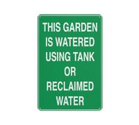 Panneau « This Garden Is Watered Using Tank Or Reclaimed Water » - 20,3 x 30,5 cm - En aluminium antirouille - Résistant aux intempéries - Imperméable - Facile à monter