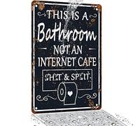 Panneau « This Is Bathroom » « Sarcastic This Is A Bathroom Not An Internet Cafe Signs Not A Wifi Lounge Sign » Décoration d'intérieur pour toilettes Petite salle de bain 20,3 x 30,5 cm