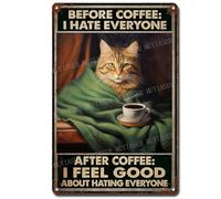 Panneau vintage en aluminium avec inscription « Before Coffee I Hate Everyone After Coffee I Feel Good » pour cuisine, bureau, maison, bar, café - 20,3 x 30,5 cm