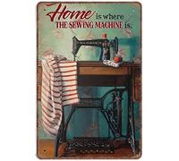 Panneau vintage en aluminium avec inscription « Sewing Home Is Where The Sewing Machine Is » - Décoration murale rétro - Décoration murale nostalgique pour la maison, la cuisine, le café, le bar, les