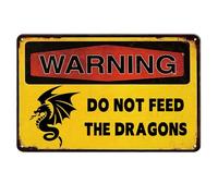 Panneau vintage en métal avec inscription « Warning Do Not Feed The Dragons » - Décoration d'intérieur - Pour maison, bar, pub, cuisine, ferme, jardin, cour, grotte - 20,3 x 30,5 cm