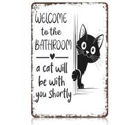 Panneau vintage en métal noir et blanc - « Welcome To The Bathroom A Cat Will Be With You Shortly », panneau amusant de salle de bain, décoration murale rétro pour maison, toilettes, toilettes, 20,3 x