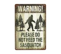 Panneau vintage en métal « Warning, Please Do Not Feed The Sasquatch » - Cadeau pour extérieur, rue, cour, forêt - 20,3 x 30,5 cm
