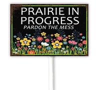 Panneau vintage Pardon The Mess Prairie In Progress avec piquet en métal, fleurs sauvages indigènes Do Not Mow Or Spray Pollinator Sanctuary, Wildflowers, Yard Garden Lawn Decor 30,5 x 20,3 cm