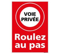Panneau Voie Privée Roulez au Pas - Dimensions 420x300 mm - Aluminium 2 mm - Protection Anti-UV