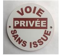 panneau VOIE PRIVÉE SANS ISSUE ø 30 cm