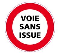 Panneau - Voie sans Issue - Diamètre 250 mm - Aluminium 2 mm - Protection Anti-UV