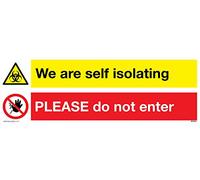Panneau « We are self-isolating Please do not enter » - Plastique rigide de 3 mm