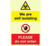 Panneau « We are self-isolating Please do not enter » - Plastique semi-rigide photoluminescent
