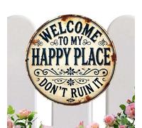 Panneau « Welcome To My Happy Place Don't Ruin It » - 20 x 20 cm Grande Décoration Murale en Métal pour Extérieur, Panneau Rond de Bienvenue, Décoratif | Cadeau à Utiliser