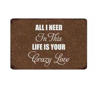 Panneaux en métal tendance chic pour l'extérieur « All I Need In This Life Is Your Crazy Love » - Décoration de chambre pour homme - Panneau en aluminium pour porche, salon, entrée, cadeau pour