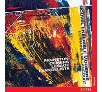 Panneton-Demers-Lesage-Evangelista/Nouvel Ensemble Moderne