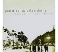Pannonia Allstars Sk - Budapest Ska Mood [Import]