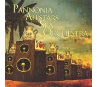 Pannonia Allstars Ska Orc - Return of The Pannonians [Import]