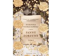 Panny Fortuny Volume 1 - Weronika Wierzchowska (Buch auf Polnisch)