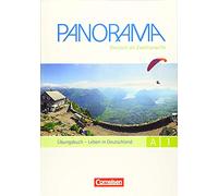 Panorama A1: Gesamtband - Leben in Deutschland: Übungsbuch DaZ mit Audio-CDs