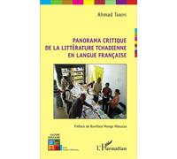Panorama critique de la littérature tchadienne en langue française - Ahmad Taboye - L'harmattan - broché - Essai