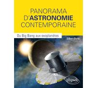 Panorama d'astronomie contemporaine: Du Big Bang aux exoplanètes