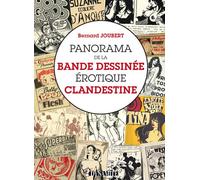 Panorama de la bande dessinée érotique clandestine - Bernard Joubert - Dynamite Eds - cartonné - Bande dessinée