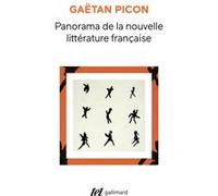 Panorama de la nouvelle littérature française Gaëtan Picon (Auteur), Jean Starobinski (Préface)