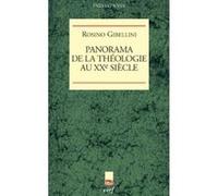 Panorama de la théologie au XXe siècle Rosino Gibellini (Auteur)