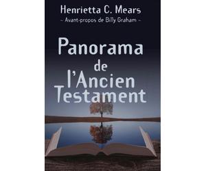 Panorama de l'Ancien Testament - Henrietta Mears - Vida Eds - broché - Essai