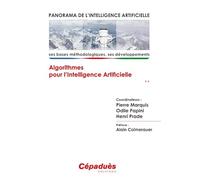 Panorama de l'Intelligence Artificielle - Ses bases méthodologiques, ses développements - Volume 2, Algorithmes pour l'intelligence artificielle