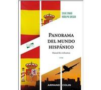 Panorama del mundo hispánico Sylvie Eymard (Auteur), Rodolphe Greggio (Auteur)