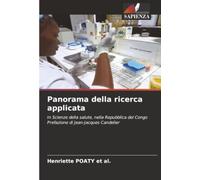 Panorama della ricerca applicata: In Scienze della salute, nella Repubblica del Congo Prefazione di Jean-Jacques Candelier