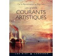 Panorama des grands courants artistiques