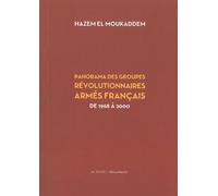 Panorama des groupes révolutionnaires armés français de 1968 à 2000