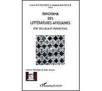 Panorama Des Littératures Africaines - États Des Lieux Et Perspectives, Actes De La Journée D'études Du 28 Novembre 1998