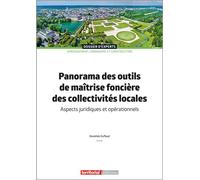 Panorama des outils de maîtrise foncière des collectivités locales