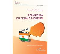 Panorama du cinéma nigérien - Youssoufa Halidou Harouna - L'harmattan - broché - Etude