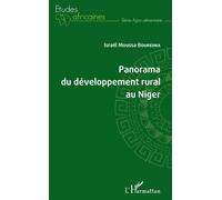 Panorama du développement rural au Niger - Moussa Boureima - L'harmattan - broché - Etude
