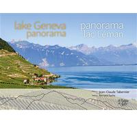 Panorama du Lac Léman - Jean-Claude Tabernier - La Fontaine De Siloe - relié - Beau livre