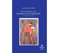 Panorama du roman australien: Des origines à nos jours