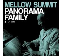 PANORAMA FAMILY - Mellow Summit [Import allemand]