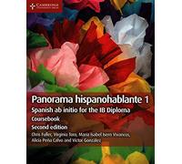 Panorama Hispanohablante 1 Coursebook: Spanish ab initio for the IB Diploma