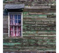 Panorama Of American Piano Music - From Antheil To Zappa, 1911 To 1991