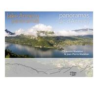 Panoramas du lac d'Annecy Laurent Madelon (Auteur), Jean-Pierre Madelon (Auteur)